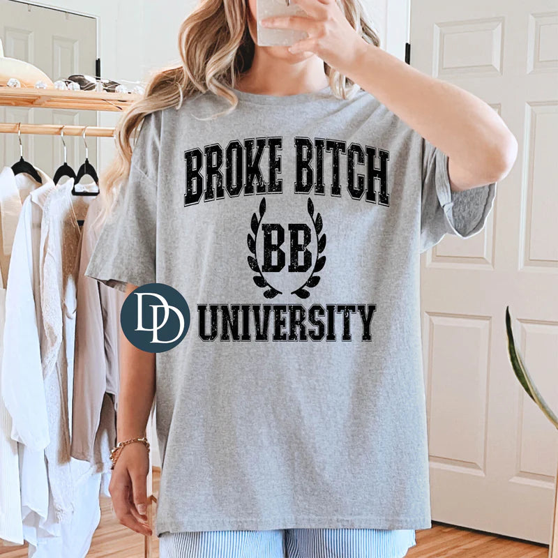 'Broke B*tch University' Graphic