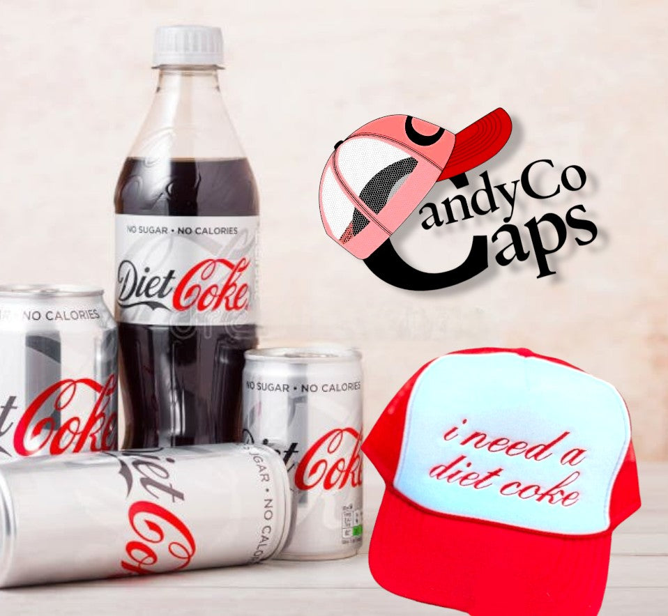 I Need A Diet Coke Trucker Hat