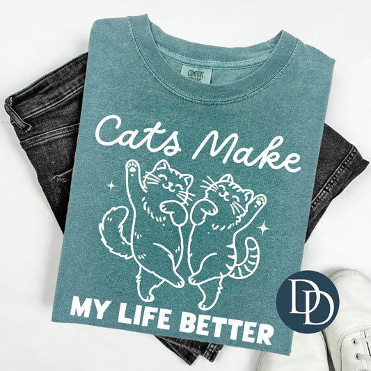 'Cats Make My Life Better' Graphic